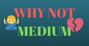 Why not Medium?